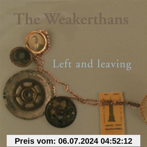 Left and Leaving von the Weakerthans