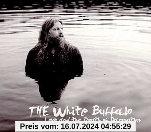 Love and the Death of Damnation (Deluxe Edition) von the White Buffalo