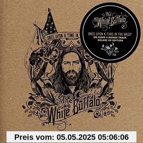 Once Upon A Time In The West (Deluxe Edition) von the White Buffalo