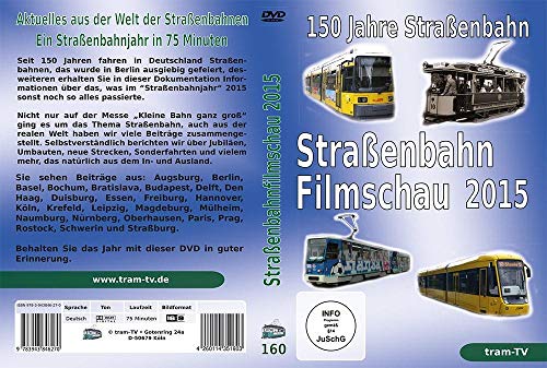 150 Jahre Straßenbahn: Aktuelles aus der Welt der Straßenbahnen - Straßenbahn Filmschau 2015 von tram-tv