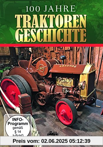 100 Jahre Traktorengeschichte von unbekannt