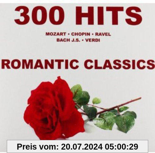 300 Hits - Romantic Classics von unbekannt