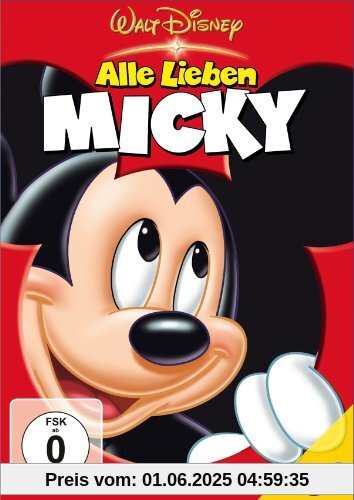 Alle lieben Micky Alle lieben Micky von unbekannt