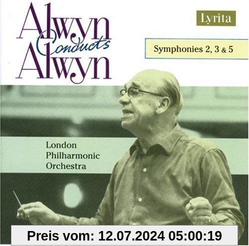 Alwyn: Sinfonien 2+3+5 von unbekannt