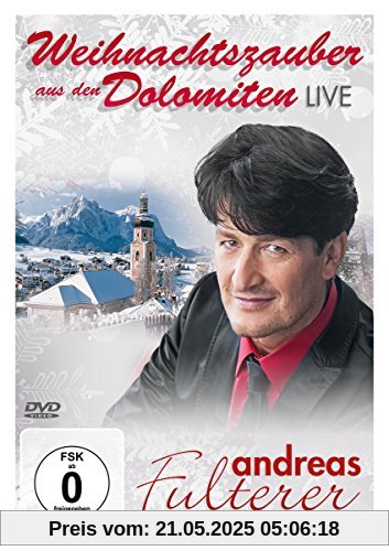 Andreas Fulterer - Weihnachtszauber aus den Dolomiten - Live Andreas Fulterer - Weihnachtszauber aus den Dolomiten - Live von unbekannt