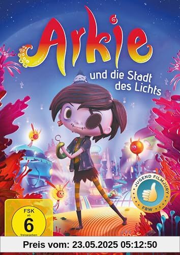 Arkie und die Stadt des Lichts von unbekannt