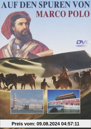 Auf den Spuren von Marco Polo Teil 1-3 [3 DVDs] von unbekannt