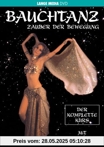 Bauchtanz - Zauber der Bewegung von unbekannt