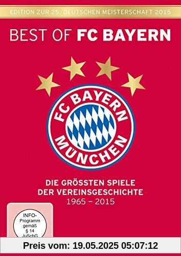 Best of FC Bayern München - Die größten Spiele der Vereinsgeschichte (6-DVD-Box) Edition zur 25. Deutschen Meisterschaft 2015 von unbekannt