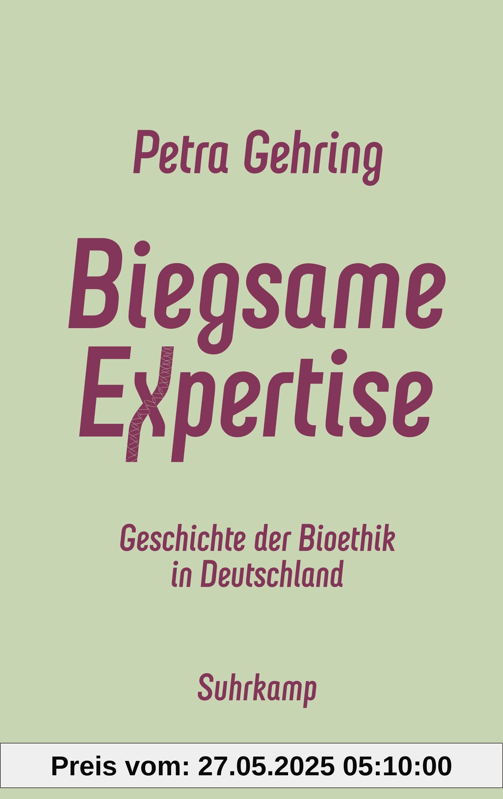 Biegsame Expertise: Geschichte der Bioethik in Deutschland | Das neue Standardwerk Biegsame Expertise: Geschichte der Bioethik in Deutschland | Das neue Standardwerk von unbekannt