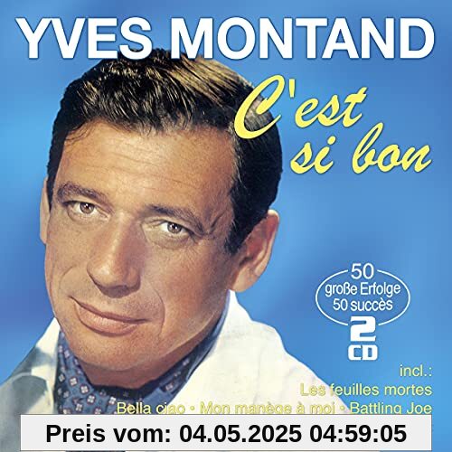 C'est si bon - 50 grands succes - 50 große Erfolge C'est si bon - 50 grands succes - 50 große Erfolge von unbekannt