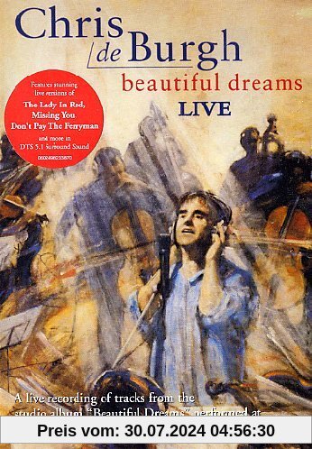 Chris De Burgh - Beautiful Dreams Live von unbekannt