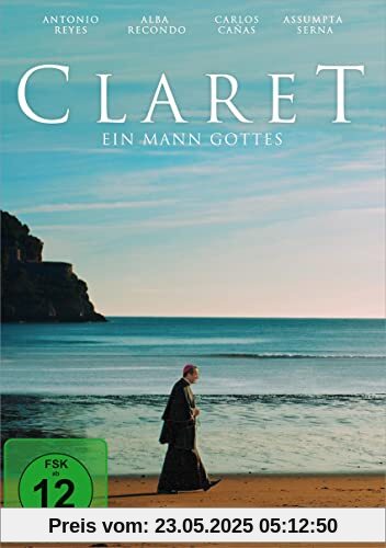 Claret - Ein Mann Gottes (DVD): Beeindruckender Historienfilm über den Gründer der Claretiner von unbekannt