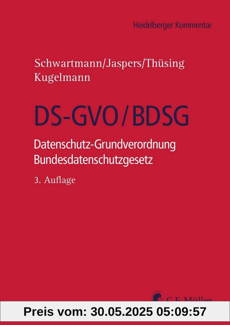 DS-GVO/BDSG: Datenschutz-Grundverordnung Bundesdatenschutzgesetz (Heidelberger Kommentar) von unbekannt