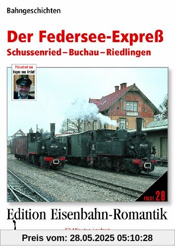 Der Federsee-Expreß - Sussenried - Buchau- Riedlingen - Bahngeschichten - Edition Eisenbahn-Romantik - Rio Grande Der Federsee-Expreß - Sussenried - Buchau- Riedlingen - Bahngeschichten - Edition Eisenbahn-Romantik - Rio Grande von unbekannt
