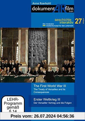 Der Versailler Vertrag und die Folgen / The Treaty of Versailles and ist Consequences, DVD von unbekannt