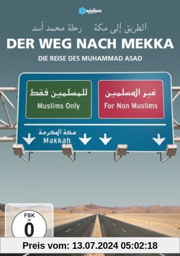 Der Weg nach Mekka - Die Reise des Muhammad Asad von unbekannt