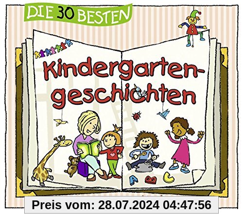 Die 30 besten Kindergartengeschichten von unbekannt