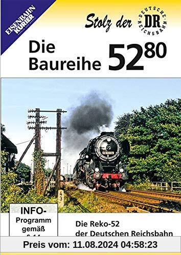 Die Baureihe 52.80 - Die Reko-52 der Deutschen Reichsbahn von unbekannt