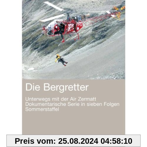 Die Bergretter - Unterwegs mit der Air Zermatt von unbekannt