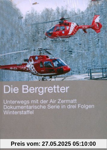 Die Bergretter - Unterwegs mit der Air Zermatt: Winterstaffel Die Bergretter - Unterwegs mit der Air Zermatt: Winterstaffel von unbekannt