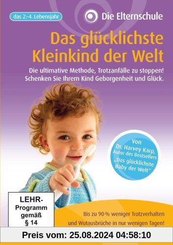 Die Elternschule - Das glücklichste Kleinkind der Welt von unbekannt