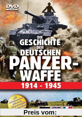Die Geschichte der deutschen Panzerwaffe 1914-1945 von unbekannt