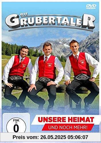 Die Grubertaler - Unsere Heimat und noch mehr! Die Grubertaler - Unsere Heimat und noch mehr! von unbekannt