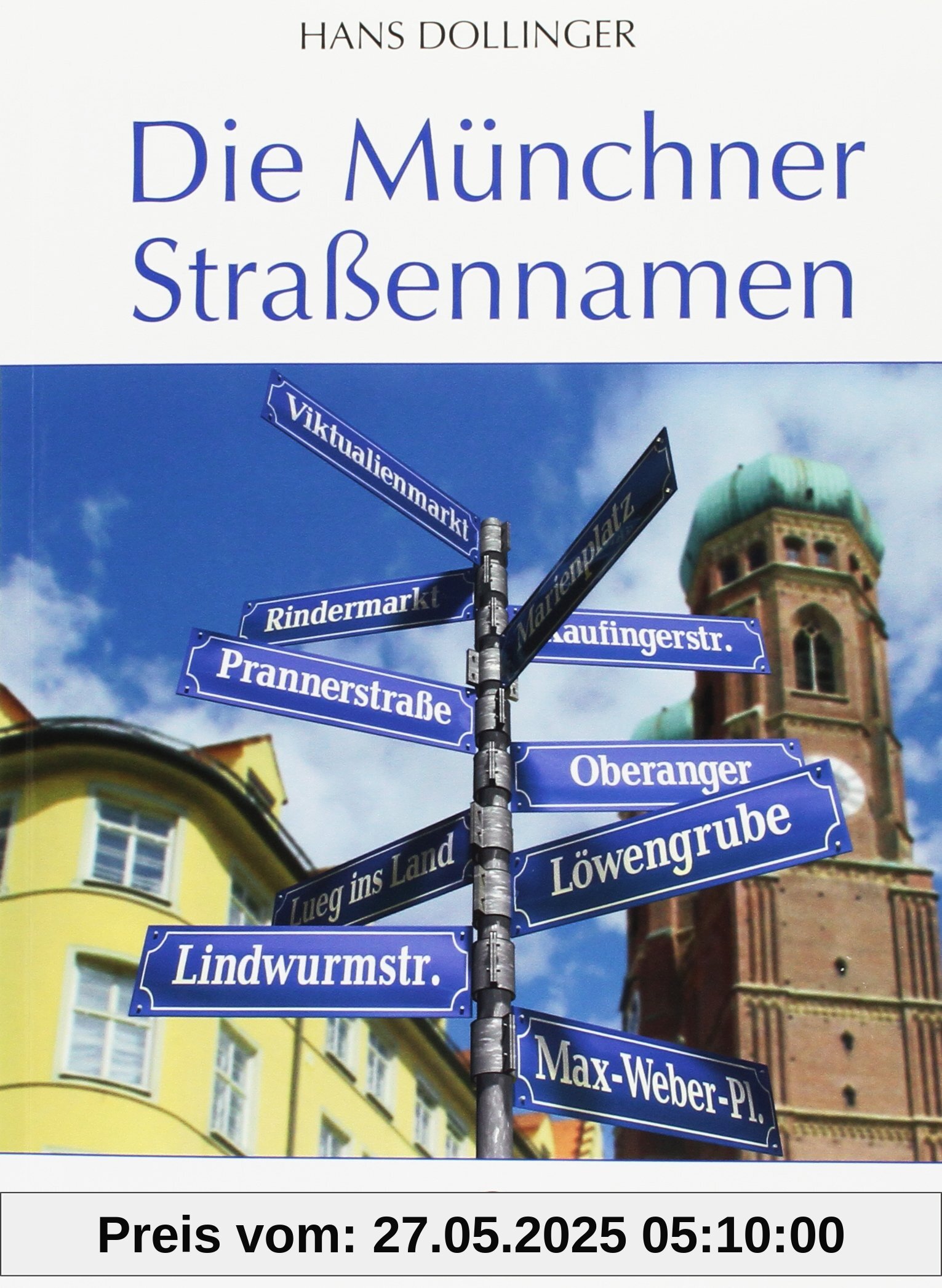 Die Münchner Straßennamen Die Münchner Straßennamen von unbekannt