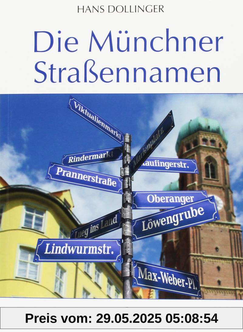 Die Münchner Straßennamen von unbekannt