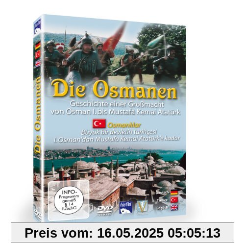 Die Osmanen - Geschichte einer Großmacht von Osman I. bis Mustafa Kemal Atatürk Die Osmanen - Geschichte einer Großmacht von Osman I. bis Mustafa Kemal Atatürk von unbekannt