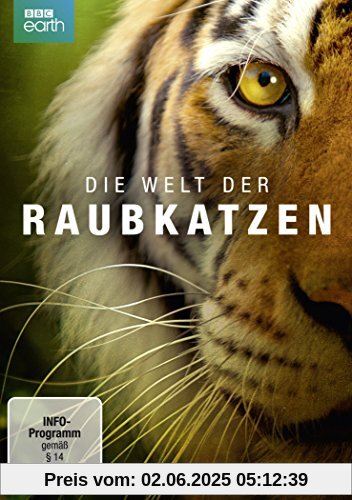 Die Welt der Raubkatzen Die Welt der Raubkatzen von unbekannt