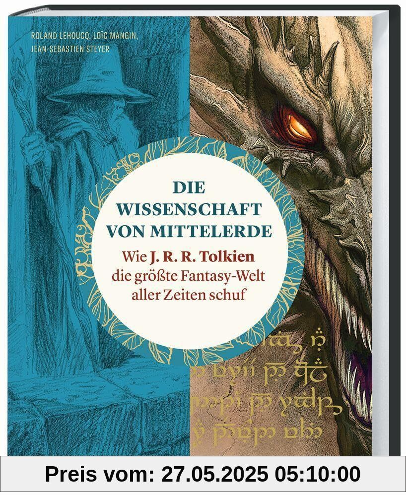 Die Wissenschaft von Mittelerde: Wie J. R. R. Tolkien die größte Fantasy-Welt aller Zeiten schuf Die Wissenschaft von Mittelerde: Wie J. R. R. Tolkien die größte Fantasy-Welt aller Zeiten schuf von unbekannt