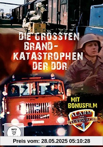 Die grössten Brandkatastrophen der DDR Die grössten Brandkatastrophen der DDR von unbekannt