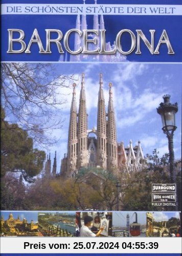 Die schönsten Städte der Welt - Barcelona von unbekannt