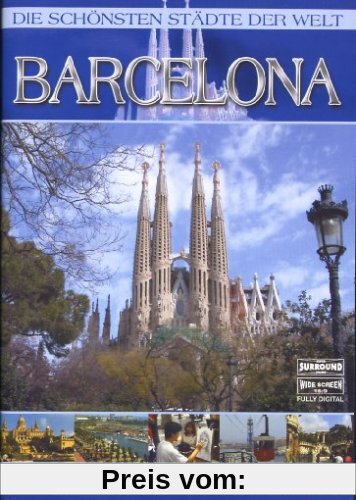 Die schönsten Städte der Welt - Barcelona von unbekannt