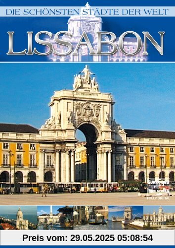 Die schönsten Städte der Welt - Lissabon Die schönsten Städte der Welt - Lissabon von unbekannt