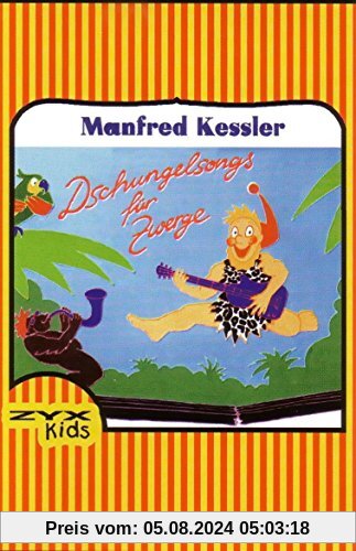 Dschungelsongs für Zwerge [Musikkassette] [Musikkassette] von unbekannt