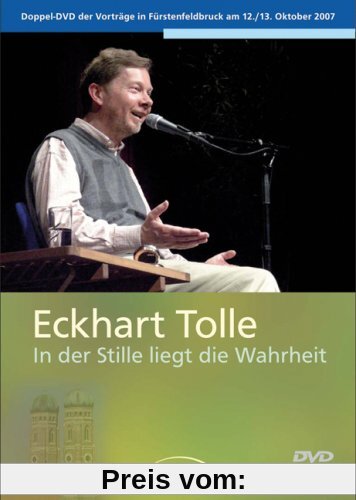 Eckhart Tolle - In der Stille liegt die Wahrheit (2 DVDs) von unbekannt