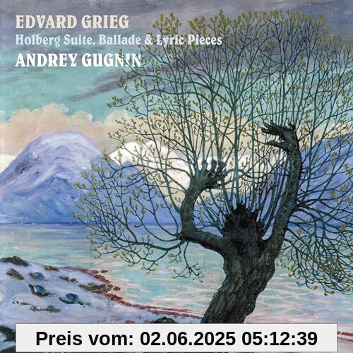 Edvard Grieg: Holberg Suite, Ballade & Lyric Pieces Edvard Grieg: Holberg Suite, Ballade & Lyric Pieces von unbekannt