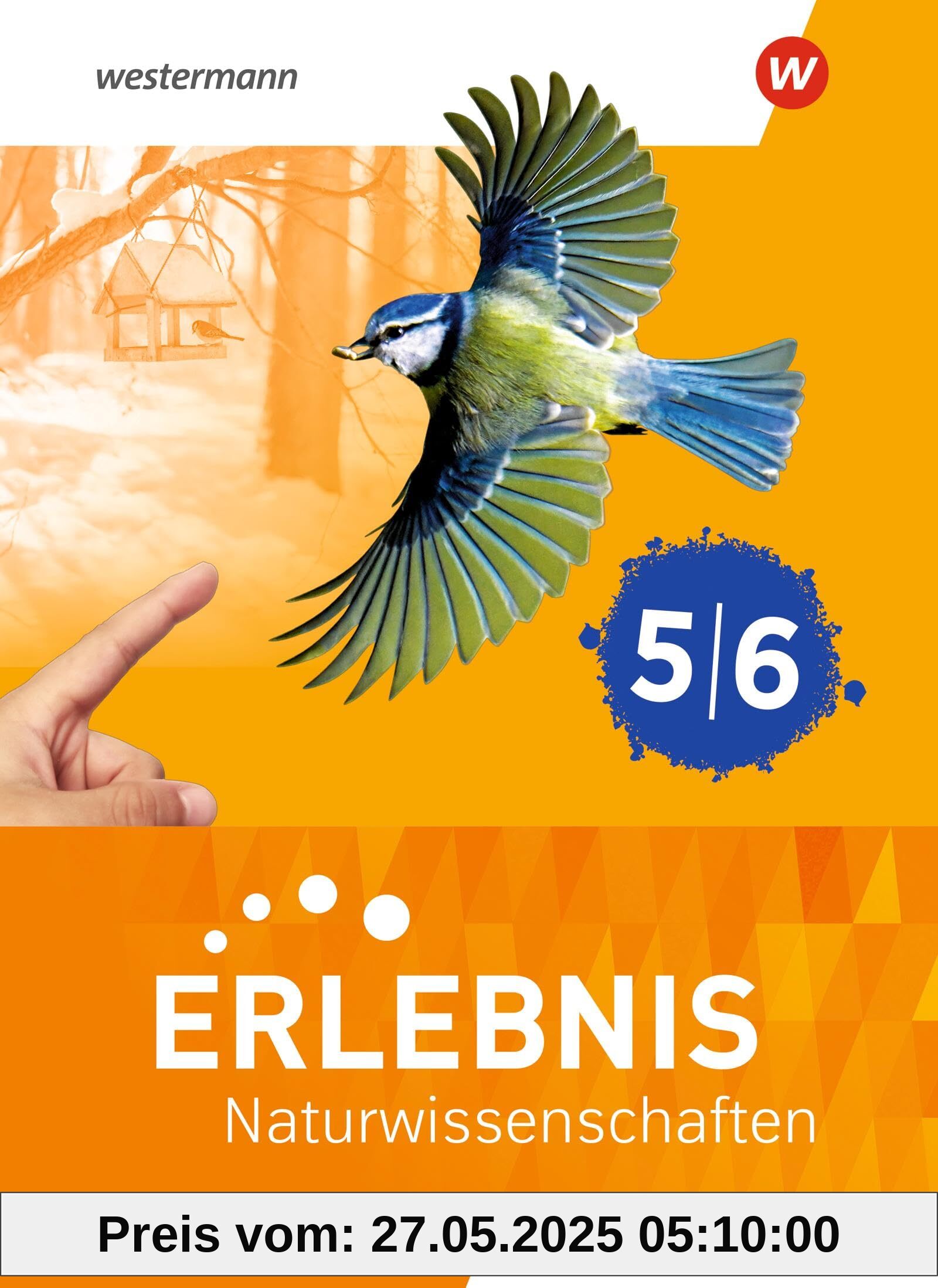 Erlebnis Naturwissenschaften - Allgemeine Ausgabe 2025: Schulbuch 5/6 Erlebnis Naturwissenschaften - Allgemeine Ausgabe 2025: Schulbuch 5/6 von unbekannt