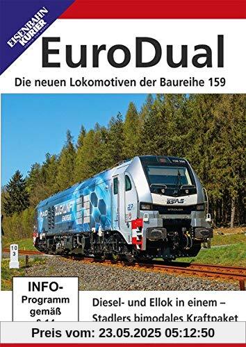 EuroDual - Die neuen Lokomotiven der Bauhreihe 159 EuroDual - Die neuen Lokomotiven der Bauhreihe 159 von unbekannt