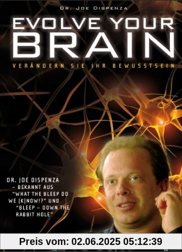 Evolve your Brain - Verändern Sie Ihr BewusstSein Evolve your Brain - Verändern Sie Ihr BewusstSein von unbekannt