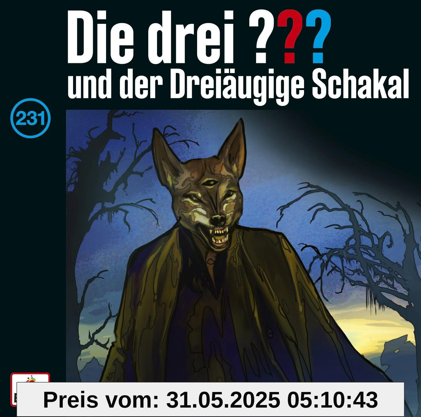Folge 231: und der Dreiäugige Schakal Folge 231: und der Dreiäugige Schakal von unbekannt