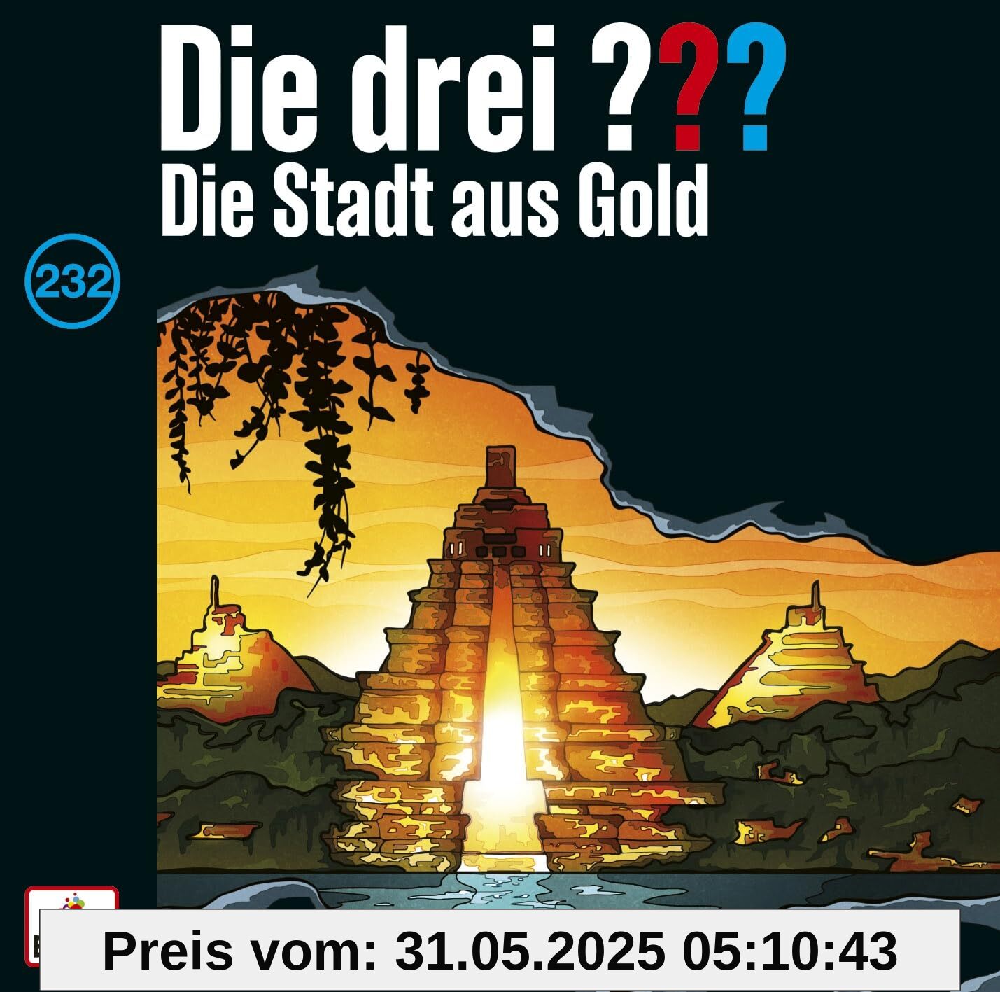 Folge 232: die Stadt aus Gold Folge 232: die Stadt aus Gold von unbekannt