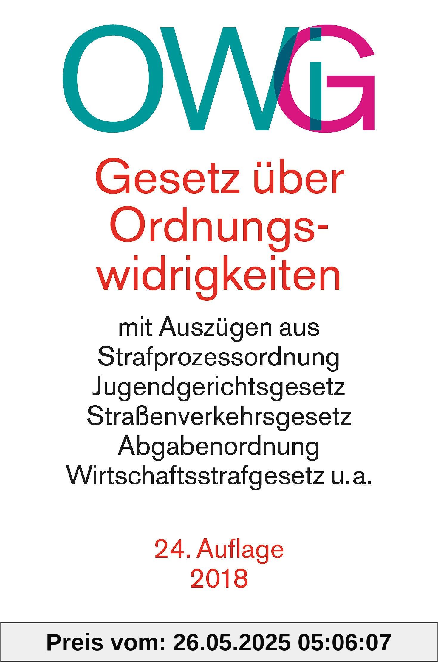 Gesetz über Ordnungswidrigkeiten: mit Auszügen aus der Strafprozessordnung, dem Jugendgerichtsgesetz, dem Straßenverkehrsgesetz, der Abgabenordnung, dem Wirtschaftsstrafgesetz u.a. (Beck-Texte im dtv) Gesetz über Ordnungswidrigkeiten: mit Auszügen aus der Strafprozessordnung, dem Jugendgerichtsgesetz, dem Straßenverkehrsgesetz, der Abgabenordnung, dem Wirtschaftsstrafgesetz u.a. (Beck-Texte im dtv) von unbekannt