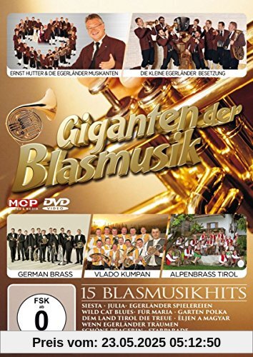 Giganten der Blasmusik Giganten der Blasmusik von unbekannt