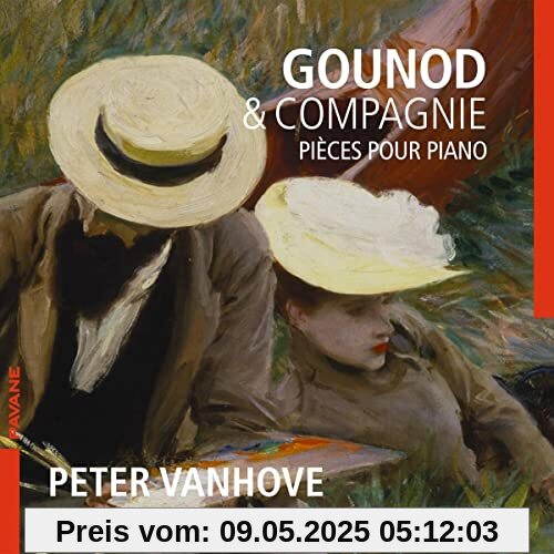 Gounod & Compagnie - Werke für Piano solo Gounod & Compagnie - Werke für Piano solo von unbekannt