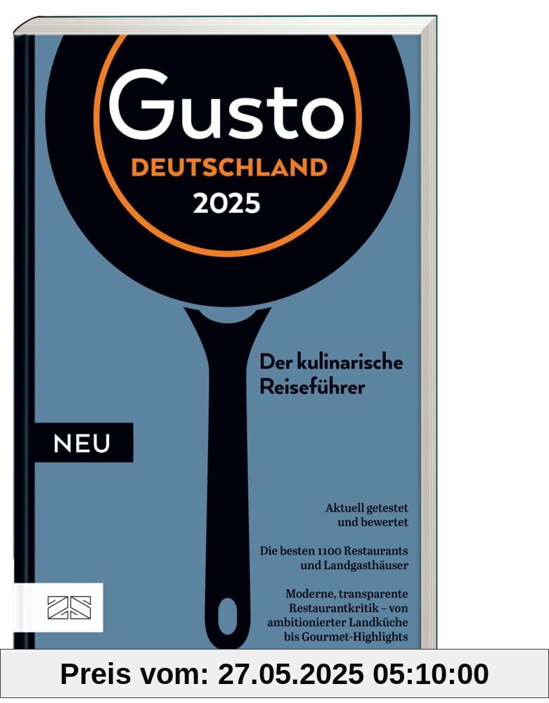 Gusto Restaurantguide 2025: Der kulinarische Reiseführer Gusto Restaurantguide 2025: Der kulinarische Reiseführer von unbekannt