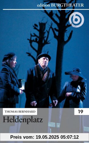 Heldenplatz / Thomas Bernhard Heldenplatz / Thomas Bernhard von unbekannt